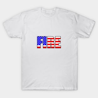 FIRE in USA flag style T-Shirt